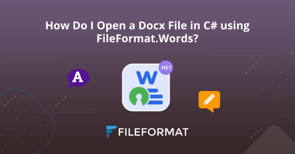 How Do I Open a Docx File in C#