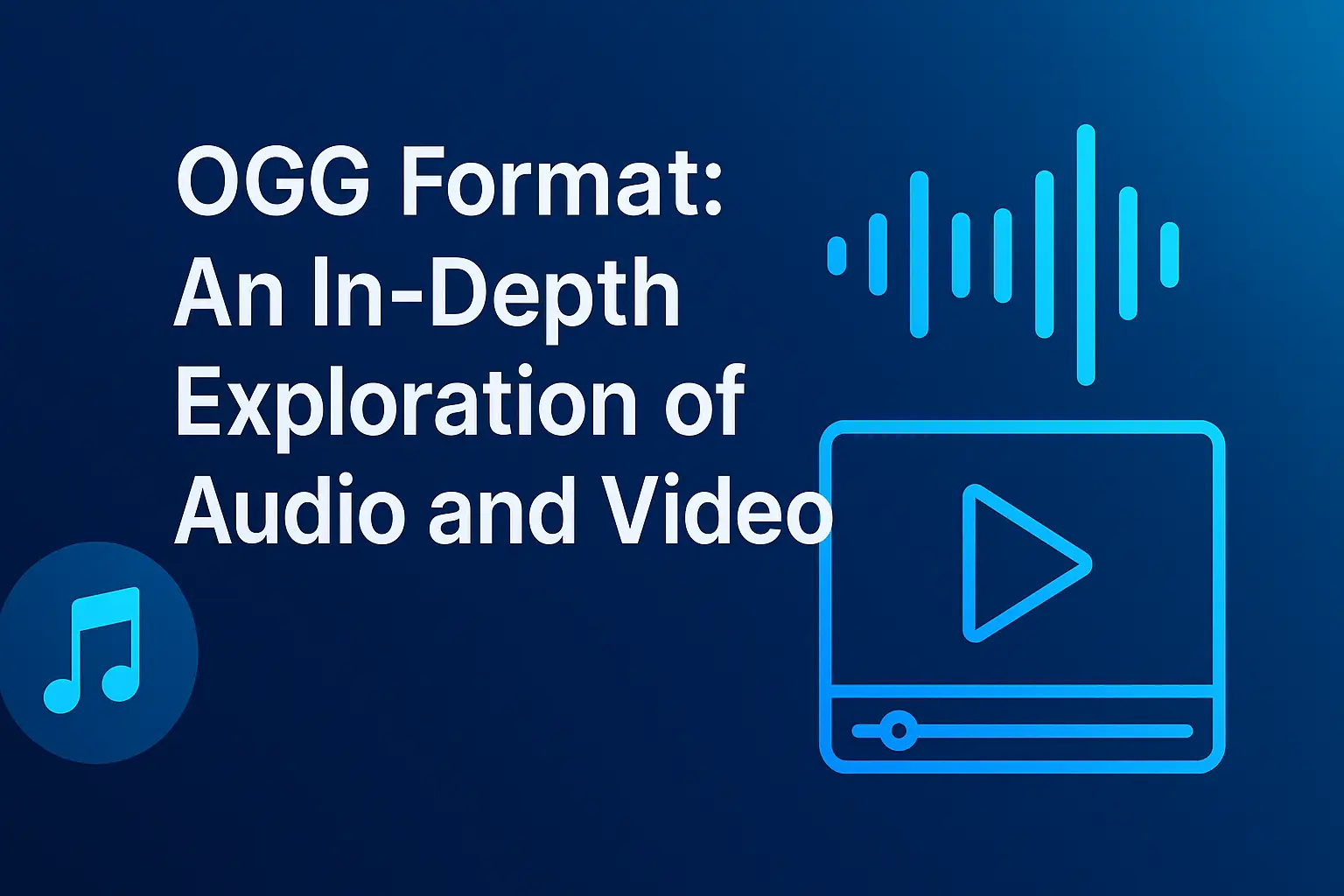 OGGフォーマット：音声と映像の詳細な探求