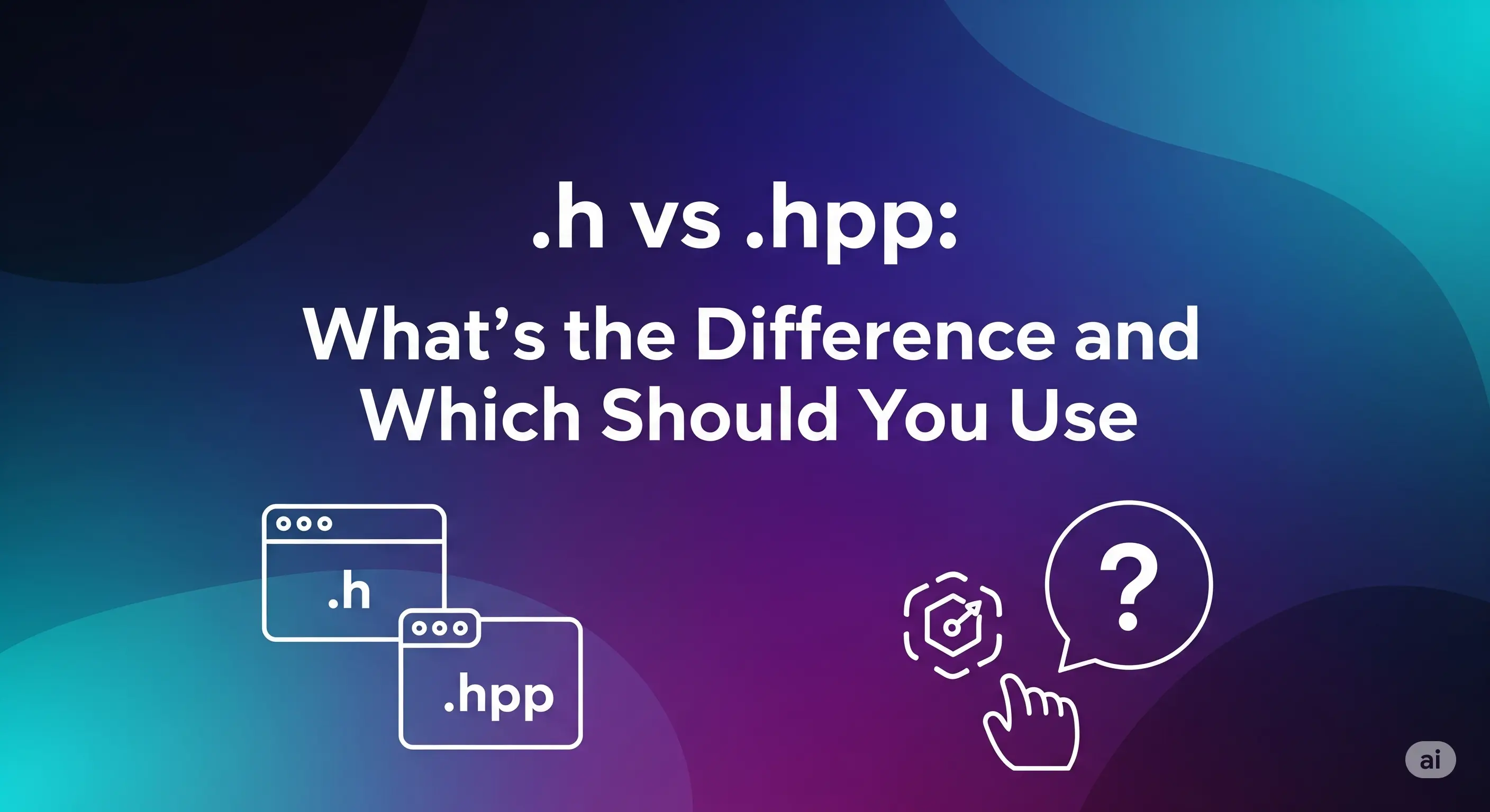 Title - .h vs .hpp: What's the Difference and Which Should You Use?