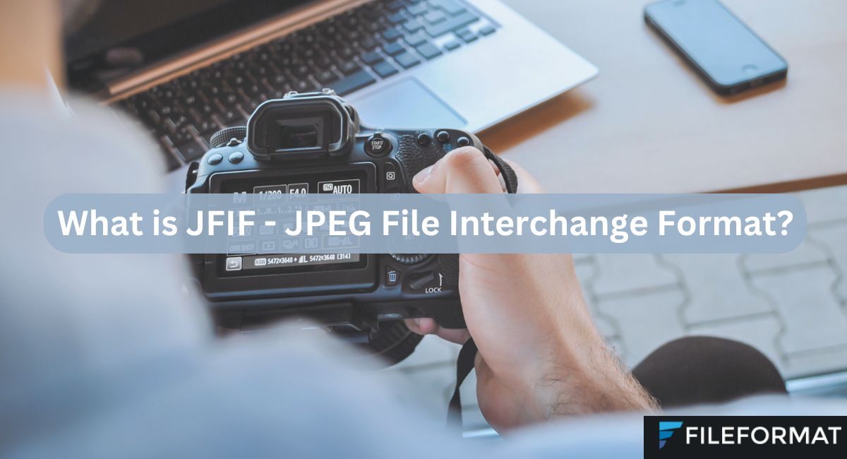 JFIF - JPEG File Interchange Format