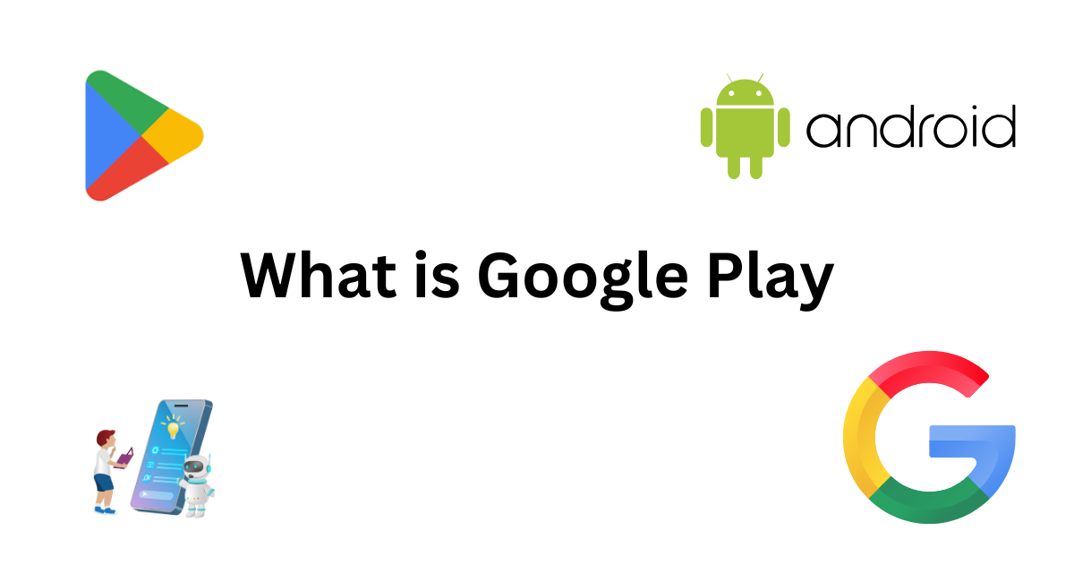 Title - What is Google Play