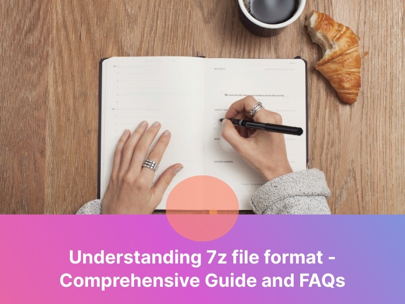 Understanding 7z file format - Comprehensive Guide and FAQs