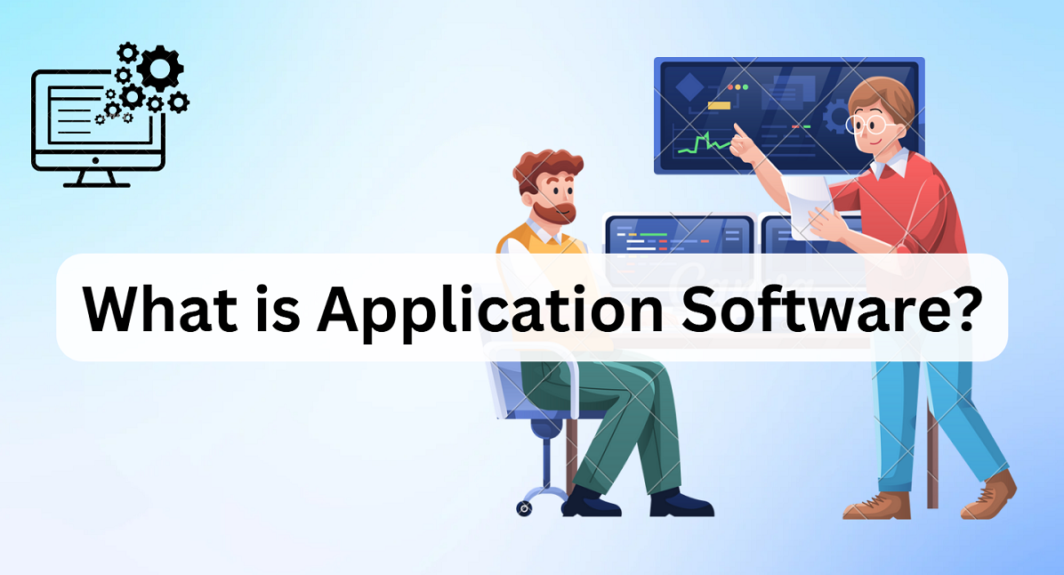 Title - What is Application Software